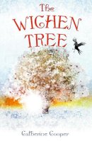 Catherine Cooper - The Wichen Tree - 9781908984289 - V9781908984289