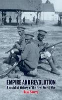 Dave Sherry - Empire and Revolution: A Socialist History of the First World War - 9781909026629 - V9781909026629