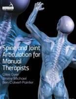 Gyer, Giles, Michael, Jimmy, Calvert-Painter, Ben - Spine and Joint Articulation for Manual Therapists - 9781909141315 - V9781909141315