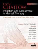 Leon Chaitow - Palpation and Assessment in Manual Therapy: Learning the Art and Refining Your Skills - 9781909141346 - V9781909141346