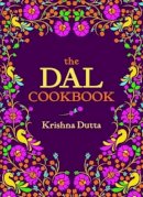 Krishna Dutta - The Dal Cookbook - 9781909166059 - V9781909166059