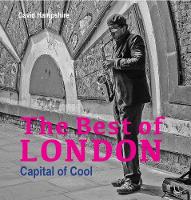David Hampshire - The Best of London: Capital of Cool - 9781909282926 - 9781909282926