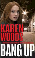 Karen Woods - Bang Up - 9781909360433 - V9781909360433
