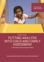 Ruth Dalzell - Putting Analysis Into Child and Family Assessment, Third Edition: Undertaking Assessments of Need - 9781909391239 - V9781909391239