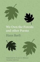 Hans Borli - We Own the Forests and Other Poems - 9781909408203 - V9781909408203