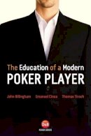 John Billingham - The Education of a Modern Poker Player - 9781909457119 - V9781909457119