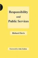 Richard Davis - Responsibility and Public Services - 9781909470835 - V9781909470835
