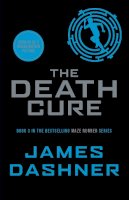 James Dashner - The Death Cure - 9781909489424 - V9781909489424