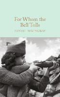 Ernest Hemingway - For Whom the Bell Tolls (Macmillan Collector's Library) - 9781909621428 - 9781909621428