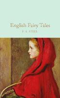 F. A. Steel - English Fairy Tales (Macmillan Collector's Library) - 9781909621466 - V9781909621466