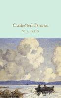 W. B. Yeats - Collected Poems (Macmillan Collector's Library) - 9781909621640 - V9781909621640