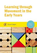Sharon Tredgett - Learning through Movement in the Early Years - 9781909682818 - V9781909682818