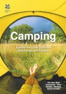 Philpott, Don - Camping: Get Up Close with the Great Outdoors (Great Britain) - 9781909881822 - V9781909881822