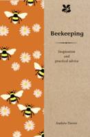 Andrew T. Davies - Beekeeping: Inspiration and Practical Advice (National Trust Home & Garden) - 9781909881983 - V9781909881983