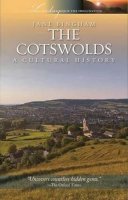 Jane Bingham - The Cotswolds: A Cultural History, Revised edition - 9781909930223 - V9781909930223