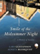 Lars Gustafsson - Smile of a Midsummer Night - 9781909961043 - V9781909961043