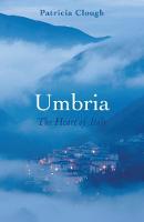 Patricia Clough - Umbria: The Heart of Italy (Armchair Traveller) - 9781909961470 - V9781909961470