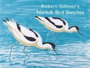 Robert Gillmor - Robert Gillmor´s Norfolk Bird Sketches - 9781910001035 - V9781910001035