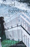 Angus Peter Campbell - The Girl on the Ferryboat - 9781910021187 - V9781910021187