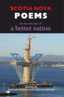 Tessa (Ed) Ransford - Scotia Nova: Poems for the Early Days of a Better Nation - 9781910021729 - V9781910021729