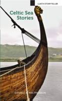 George W. Macpherson - Celtic Sea Stories - 9781910021866 - V9781910021866