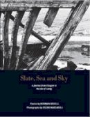 Norman Bissell - Slate, Sea and Sky - 9781910021989 - V9781910021989