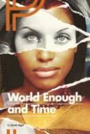Sigal, Sarah - World Enough & Time - 9781910067093 - V9781910067093