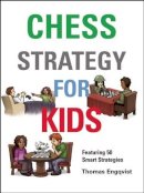 Thomas Engqvist - Chess Strategy for Kids - 9781910093870 - V9781910093870