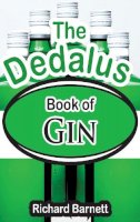 Richard Barnett - Dedalus Book of Gin - 9781910213490 - V9781910213490