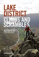 Stephen Goodwin - Lake District Climbs and Scrambles: Mountaineering Days Out on the Lakeland Fells - 9781910240021 - V9781910240021