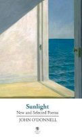 John O´donnell - Sunlight: New and Selected Poems - 9781910251324 - 9781910251324