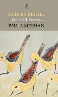 Paula Meehan - As If By Magic: Selected Poems - 9780008447052 - 9781910251782