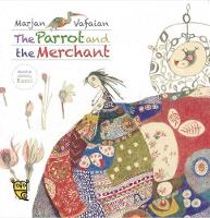 Pippa Goodhart - Parrot and the Merchant - 9781910328255 - V9781910328255