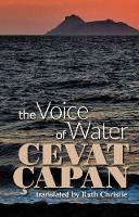 Cevat Capan - The Voice of Water (English and Multilingual Edition) - 9781910345672 - V9781910345672