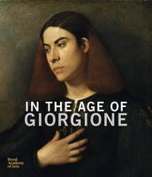 Simone Facchinetti - In the Age of Giorgione - 9781910350263 - V9781910350263