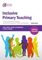 Janet Goepel - Inclusive Primary Teaching: A critical approach to equality and special educational needs and disability (Critical Teaching) - 9781910391389 - V9781910391389