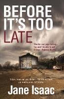 Jane Isaac - Before It's Too Late - 9781910394618 - V9781910394618