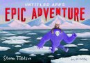Steven Tillotson - Untitled Ape's Epic Adventure - 9781910395257 - V9781910395257