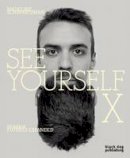 Madelin Schwartzman - See Yourself X: Human Futures Expanded - 9781910433225 - V9781910433225
