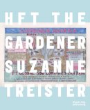 Suzanne Treister - HFT The Gardener - 9781910433713 - V9781910433713