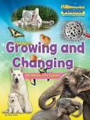 Ruth Owen - Fundamental Science Key Stage 1: Growing and Changing: All About Life Cycles - 9781910549803 - V9781910549803