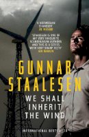 Staalesen, Gunnar - We Shall Inherit the Wind (Varg Veum) - 9781910633076 - V9781910633076