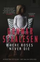 Gunnar Staalesen - Where Roses Never Die (Varg Veum) - 9781910633090 - V9781910633090