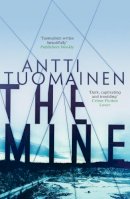 Antti Tuomainen - The Mine - 9781910633533 - V9781910633533