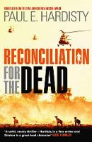 Paul E. Hardisty - Reconciliation for the Dead (Claymore Straker Series) - 9781910633687 - V9781910633687