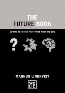 Magnus Lindkvist - The Future Book - 9781910649244 - V9781910649244