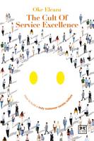 Oke Eleazu - The Cult of Service Excellence - 9781910649541 - V9781910649541