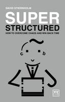 David Steirnholm - Done! Be Super-Structured in 31 Days: How to Solve Tomorrow's Problems with Structure - 9781910649992 - V9781910649992