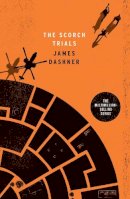 James Dashner - The Scorch Trials (Maze Runner Series) - 9781910655115 - 9781910655115