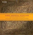 David Clarke - Early Medieval Scotland: Individuals, Communities and Ideas - 9781910682029 - V9781910682029